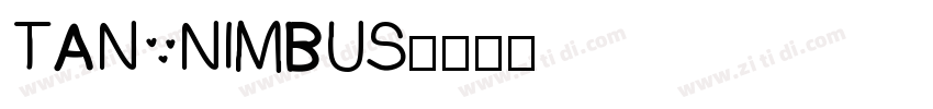 TAN NIMBUS字体转换